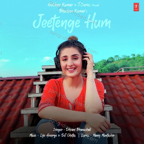 Jeetenge Hum Dj Chetas MP3 Download